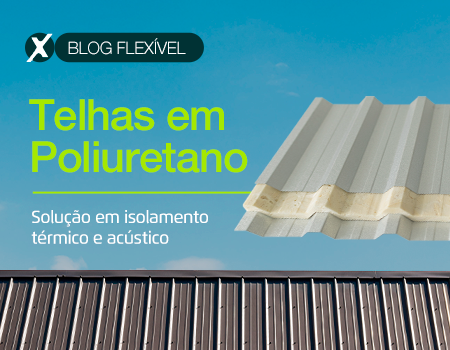 Vantagens das telhas em poliuretano para isolamento térmico e acústico